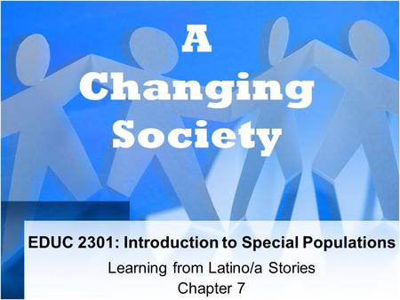 EDUC 2301: Introduction to Special Populations