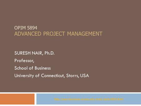 OPIM 5894 Advanced project management