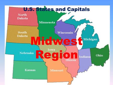 Midwest Region U.S. States and Capitals. Missouri Search the following website to find the capital of Missouri. Click on the link below.