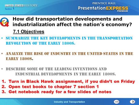 Chapter 25 Section 1 The Cold War Begins Industry and Transportation Section 1 Summarize the key developments in the transportation revolution of the early.