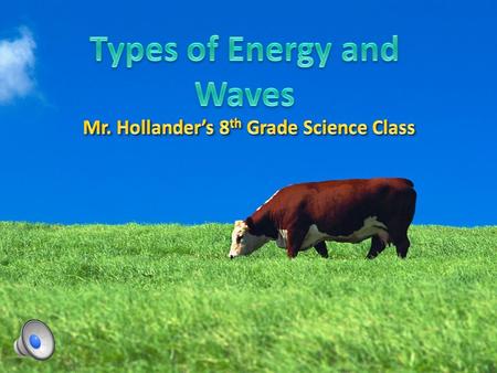 Energy is defined as the ability to do work or cause change Work is done when a force causes an object to move in the direction of that force – Examples: