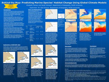 Introduction In this study we have applied sea surfaces temperatures (SSTs) derived from remote sensing and Global Climate Models (GCMs) projections to.