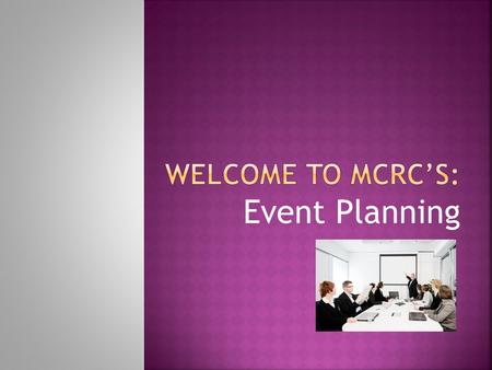 Event Planning. 1.5 Events Coordinator 1.5.1 There shall be an Events Coordinator who shall:... (iii) be responsible for and facilitate the execution.