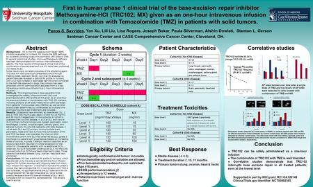 AbstractSchema Treatment Toxicities Conclusion First in human phase 1 clinical trial of the base-excision repair inhibitor Methoxyamine-HCl (TRC102; MX)