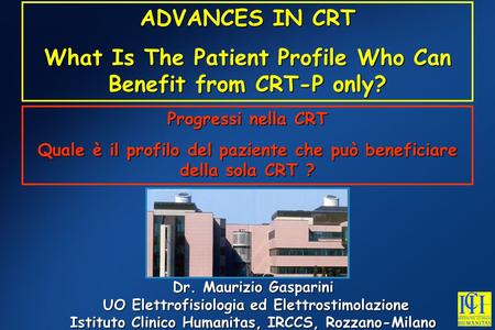 What Is The Patient Profile Who Can Benefit from CRT-P only?