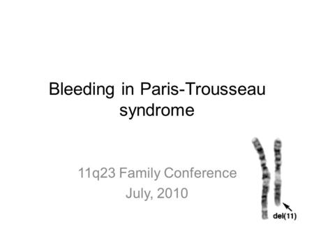 Bleeding in Paris-Trousseau syndrome