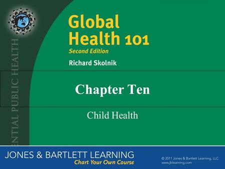 Chapter Ten Child Health.