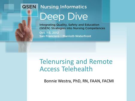 Telenursing and Remote Access Telehealth