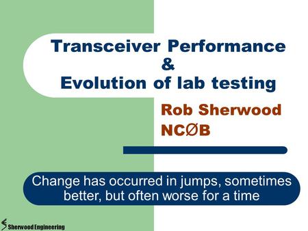 Transceiver Performance & Evolution of lab testing