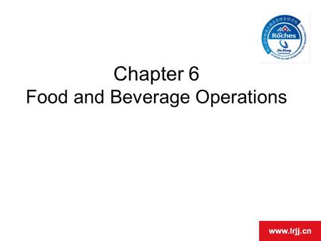 Chapter 6 Food and Beverage Operations