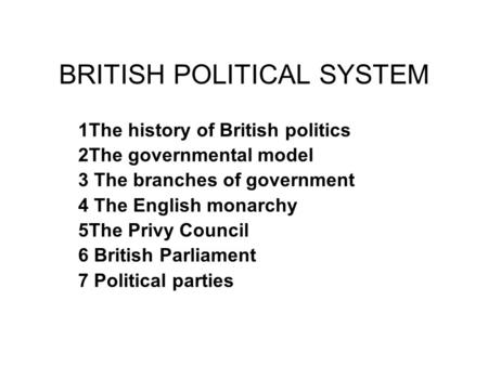 BRITISH POLITICAL SYSTEM