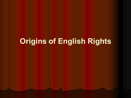 Origins of English Rights