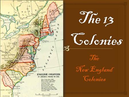 The New England Colonies