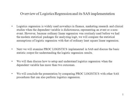 Overview of Logistics Regression and its SAS implementation