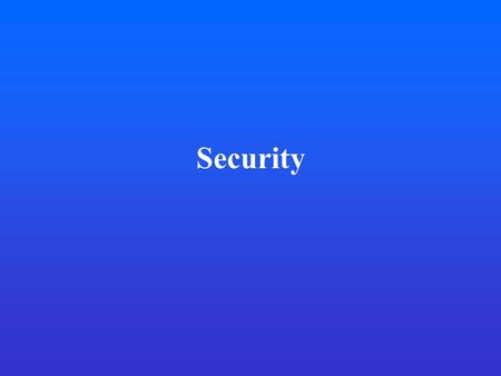 Security One of the greatest concerns of states, if not the greatest, is security, especially after Sept. 11th. The term security is often used by.