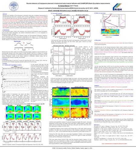 Peculiar behavior of tropopause observed in tropical and extra tropical latitudes with CHAMP/GPS Radio Occultation measurements M. Venkat Ratnam and T.