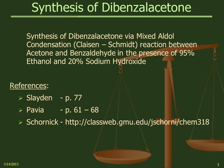 Synthesis of Dibenzalacetone