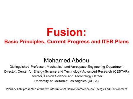 Fusion: Basic Principles, Current Progress and ITER Plans