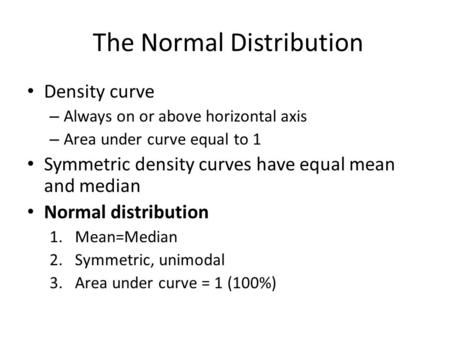 The Normal Distribution