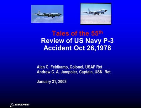 Tales of the 55th Review of US Navy P-3 Accident Oct 26,1978