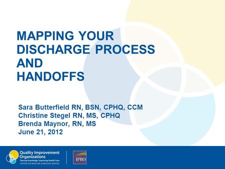 MAPPING YOUR DISCHARGE PROCESS AND HANDOFFS