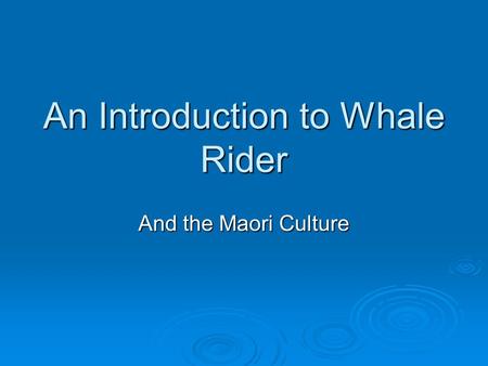 An Introduction to Whale Rider