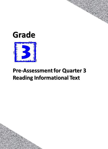 1 Pre-Assessment for Quarter 3 Reading Informational Text Grade.