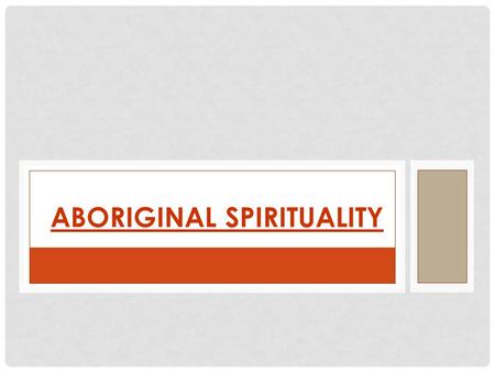 Aboriginal Spirituality