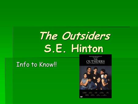 The Outsiders S.E. Hinton