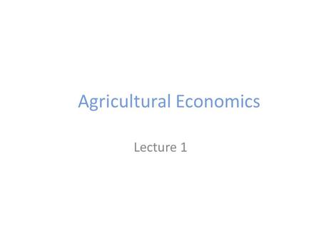 Agricultural Economics