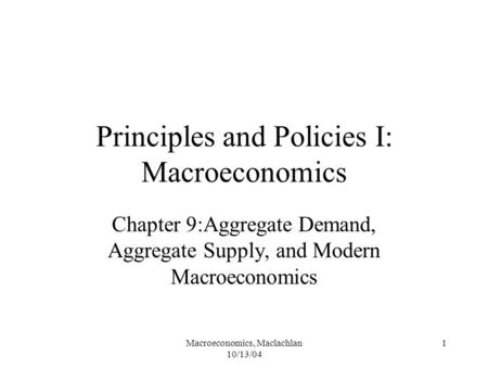 Principles and Policies I: Macroeconomics