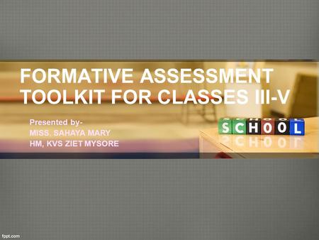 FORMATIVE ASSESSMENT TOOLKIT FOR CLASSES III-V