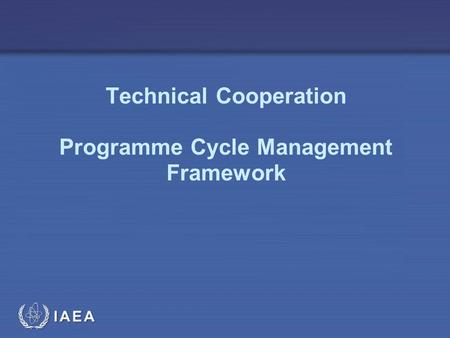 Technical Cooperation Programme Cycle Management Framework