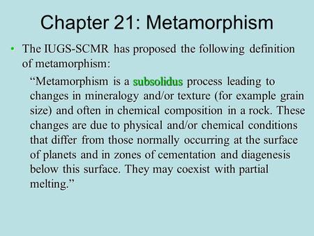 Chapter 21: Metamorphism