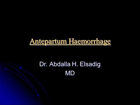 Antepartum Haemorrhage