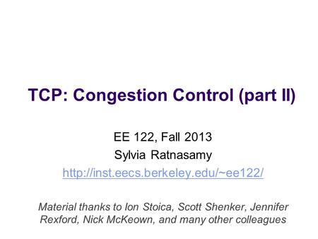 TCP: Congestion Control (part II)