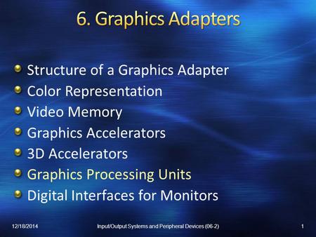 Input/Output Systems and Peripheral Devices (06-2)