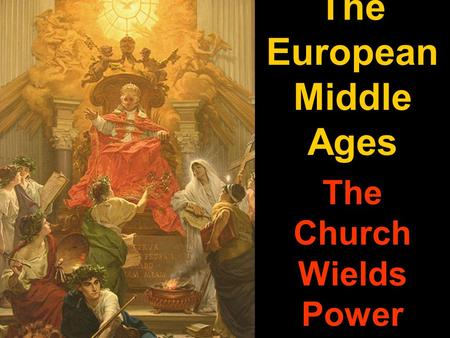 The European Middle Ages