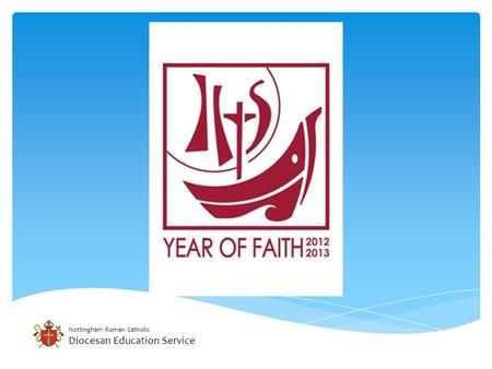 Nottingham Roman Catholic Diocesan Education Service.