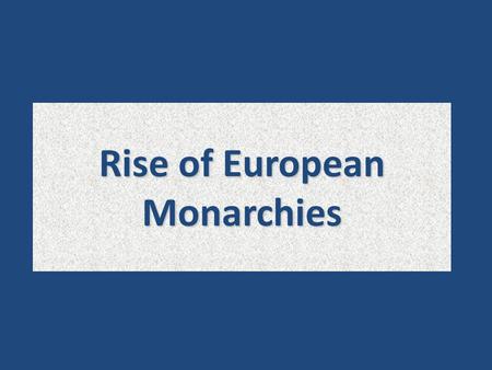 Rise of European Monarchies. Invasions, settlements, and influence of migratory groups Invasions by Angles, Saxons, Magyars, and Vikings disrupted the.