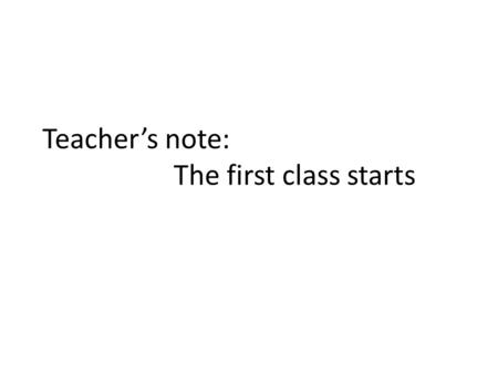 Teacher’s note: The first class starts. What comes to your mind when you see … What kind of place would become a tourist attraction?