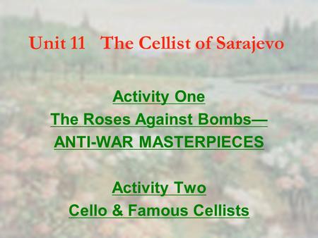 Unit 11 The Cellist of Sarajevo