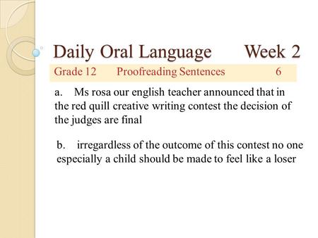 Daily Oral Language Week 2