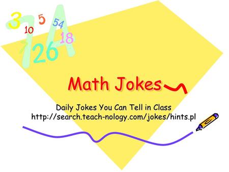 Math Jokes Daily Jokes You Can Tell in Class