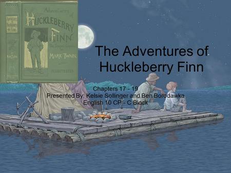 The Adventures of Huckleberry Finn