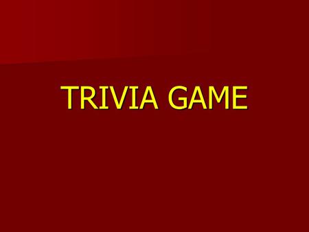 TRIVIA GAME. What document is the “supreme law of the land?” United States Constitution.