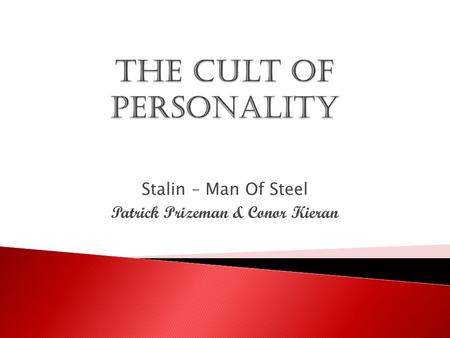 Stalin – Man Of Steel Patrick Prizeman & Conor Kieran c.