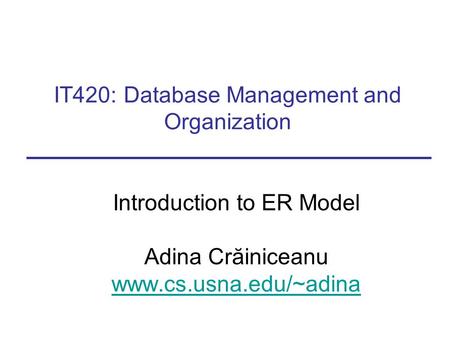 IT420: Database Management and Organization