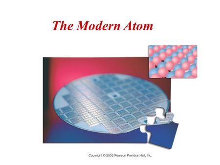 The Modern Atom Figure: 05-00CO Caption: