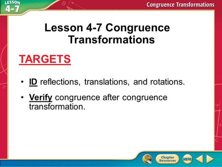 Lesson 4-7 Congruence Transformations